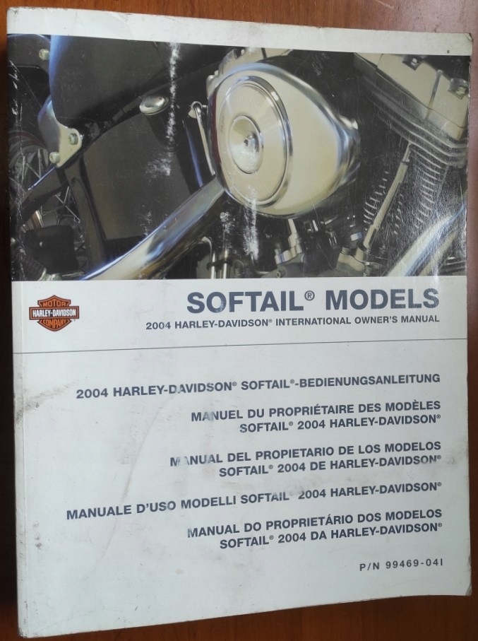 HARLEY DAVIDSON SOFTAIL 2004 PRÍRUČKA POUŽÍVATEĽA