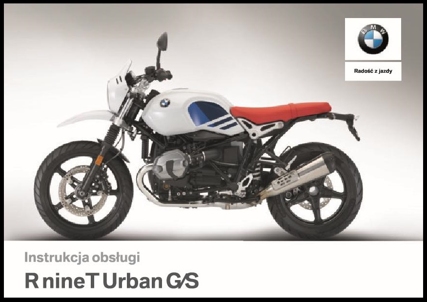 NÁVOD NA OBSLUHU BMW R NINE URBAN GS